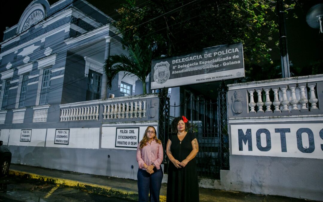 Dani Portela e Kari Santos fiscalizam delegacias da Mulher em Pernambuco